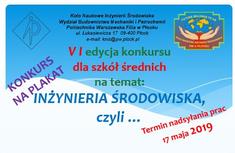 Rusza VI edycja konkursu: "Inżynieria środowiska, czyli.." Rusza VI edycja konkursu: "Inżynieria środowiska, czyli.."