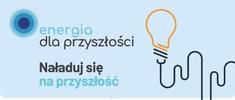 Program stażowy "Energia dla Przyszłości" (IV edycja) Program stażowy "Energia dla Przyszłości" (IV edycja)