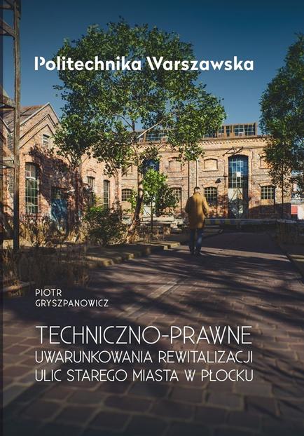 Uwarunkowania rewitalizacji ulic Starego Miasta w Płocku — kopia