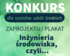 Zaprojektuj plakat "Inżynieria środowiska, czyli..."