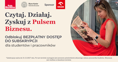 Puls Biznesu Premium za darmo dla studentów i pracowników PW