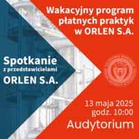 Wakacyjne płatne praktyki w ORLEN 